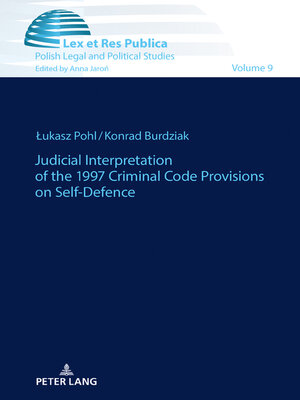 cover image of Judicial Interpretation of the 1997 Criminal Code Provisions on Self-Defence